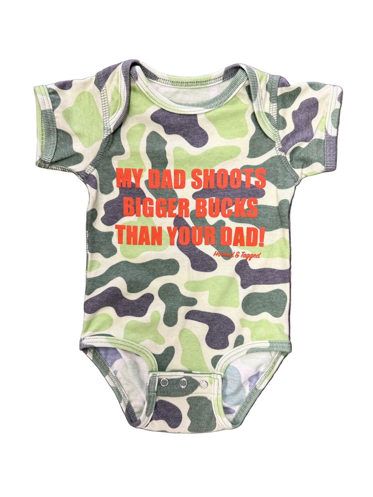 “My Dad Shoots Bigger Bucks Than Your Dad" Onesie