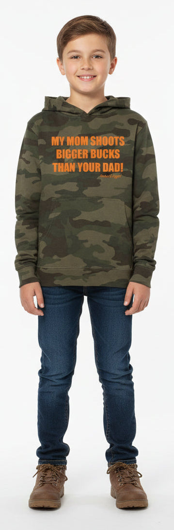 *SALE* Youth "My Mom Shoots Bigger Bucks Than Your Dad" Hoodie