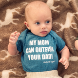 "My Mom Can Outfish Your Dad" Onesie