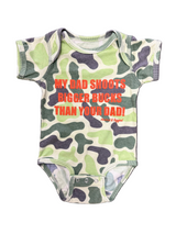 “My Dad Shoots Bigger Bucks Than Your Dad" Onesie