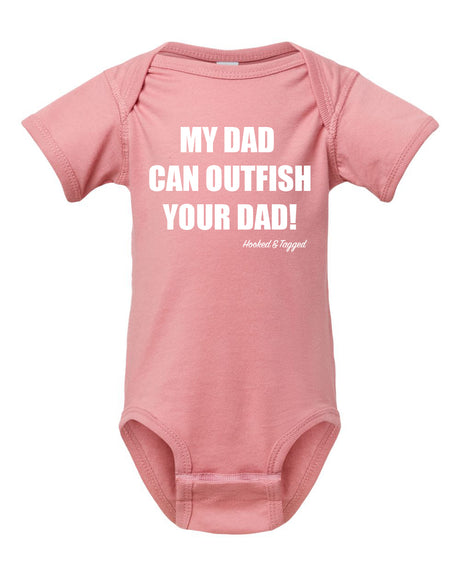 "My Dad Can Outfish Your Dad" Onesie
