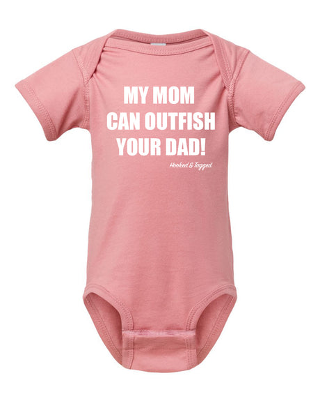 "My Mom Can Outfish Your Dad" Onesie