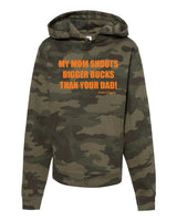 *SALE* Youth "My Mom Shoots Bigger Bucks Than Your Dad" Hoodie
